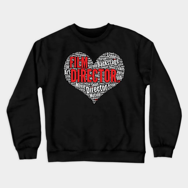 Filmmaker Film Director Heart Filming Filmmaking graphic Crewneck Sweatshirt by theodoros20